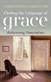 Finding the Language of Grace: Rediscovering Transcendence